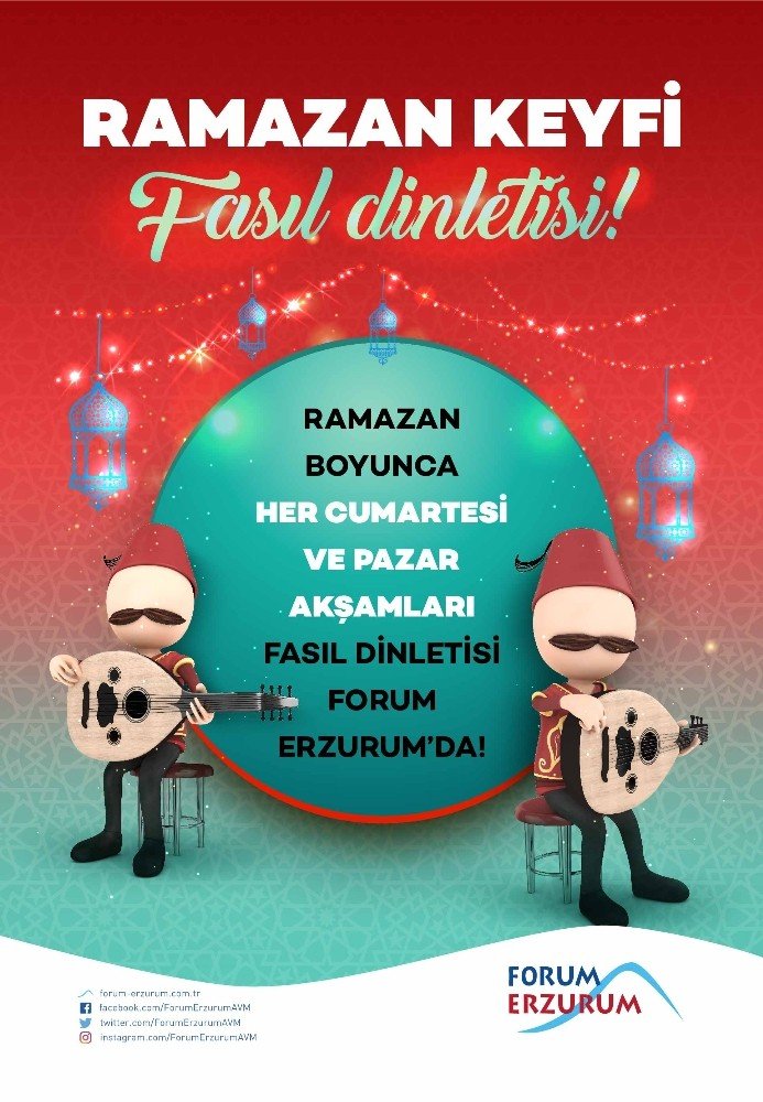 Forum Erzurum’da Ramazan keyfi fasıl dinletileri ile devam ediyor